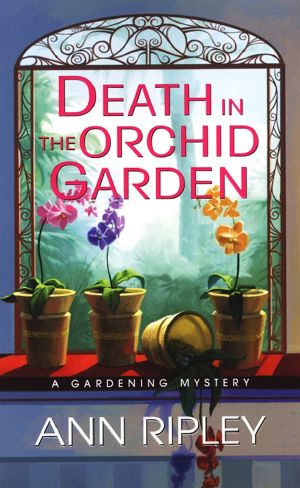 [Gardening Mysteries 10] • Death in the Orchid Garden